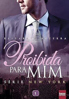 Proibida Para Mim Elizabeth Bezerra